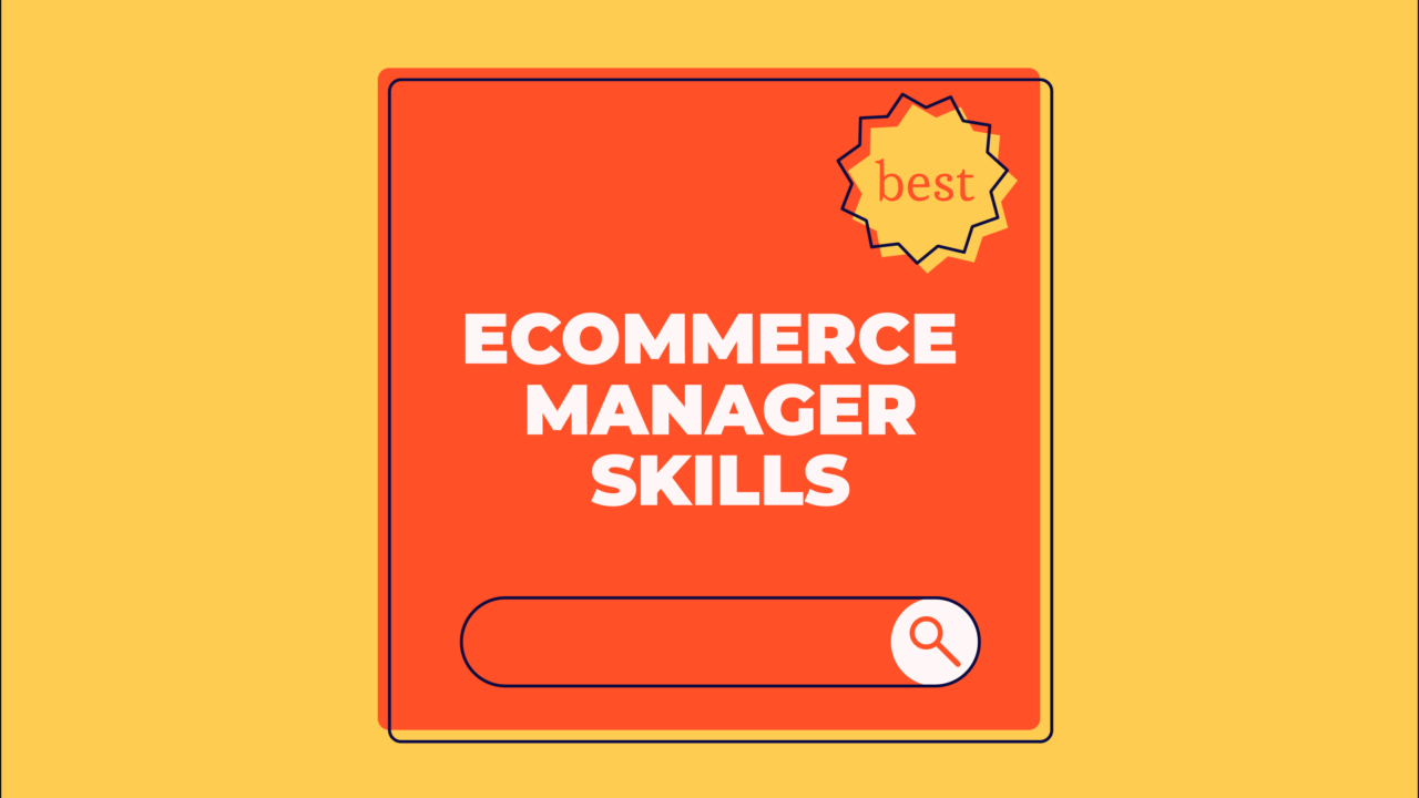 Ecommerce Manager skills