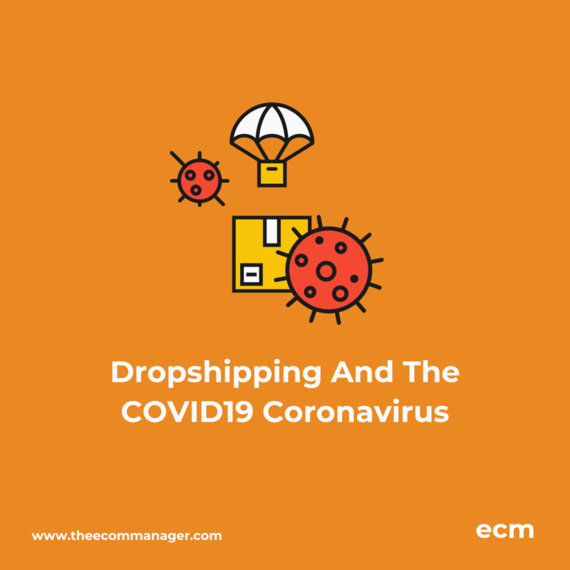 Graphics of Dropshipping And The COVID19